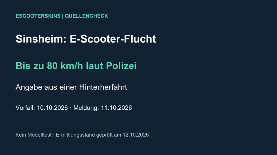 Eigene Textgrafik zur Sinsheimer E-Scooter-Flucht: polizeiliche Geschwindigkeitsangabe, kein Modelltest, geprüft am 12.10.2026