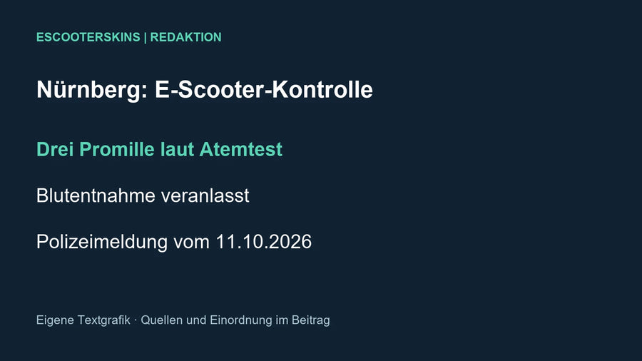 Eigene Textgrafik: Nürnberger E-Scooter-Kontrolle, Atemtest und angeordnete Blutentnahme am 11.10.2026