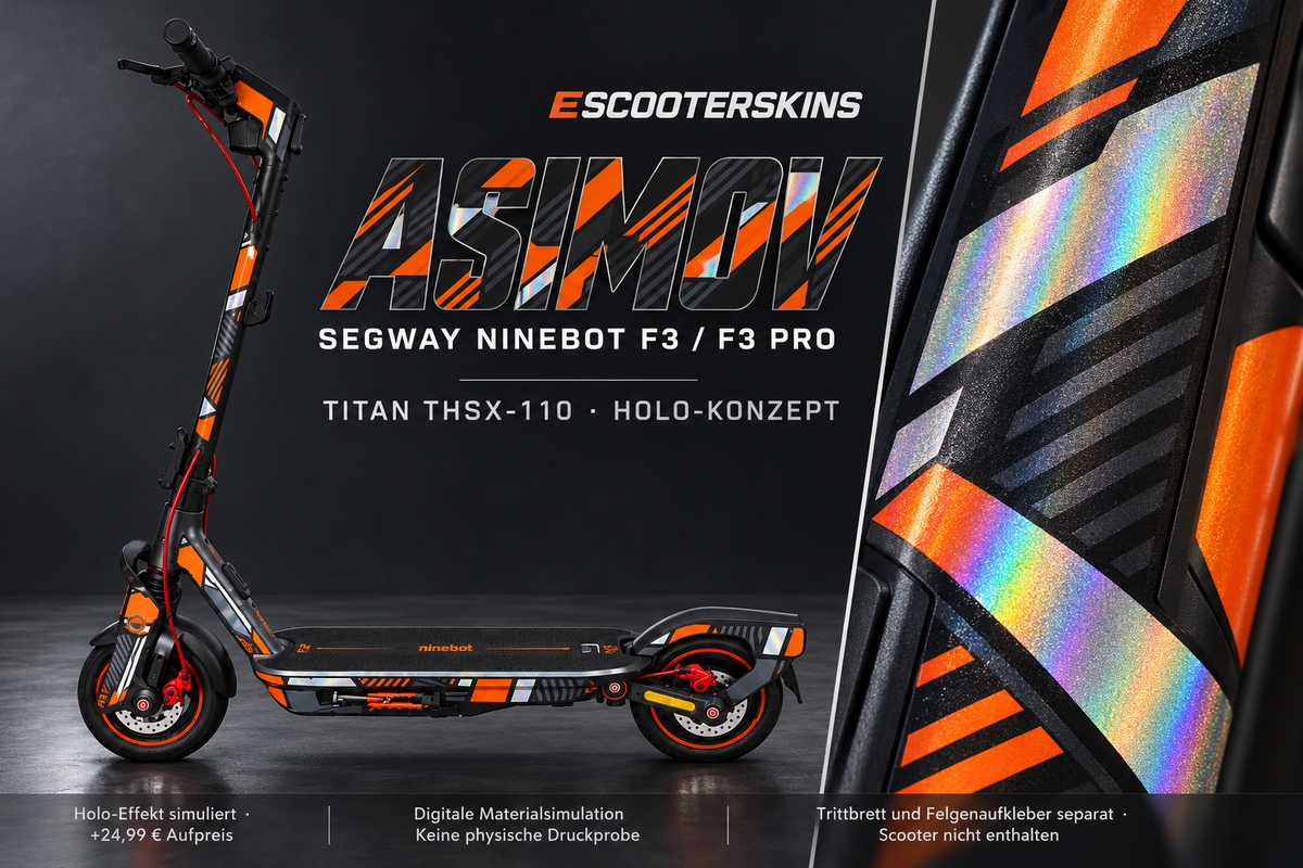 SEGWAY NINEBOT F3 / F3 PRO SKIN | ASIMOV – Holo-Effekt simuliert; +24,99 EUR Aufpreis. Digitale Materialsimulation, keine physische Druckprobe. Nur Body-Skin; Trittbrett und Felgenaufkleber separat; Scooter nicht enthalten.