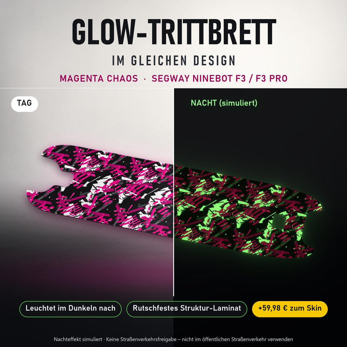 Glow-Trittbrett – MAGENTA CHAOS, Tag/Nacht