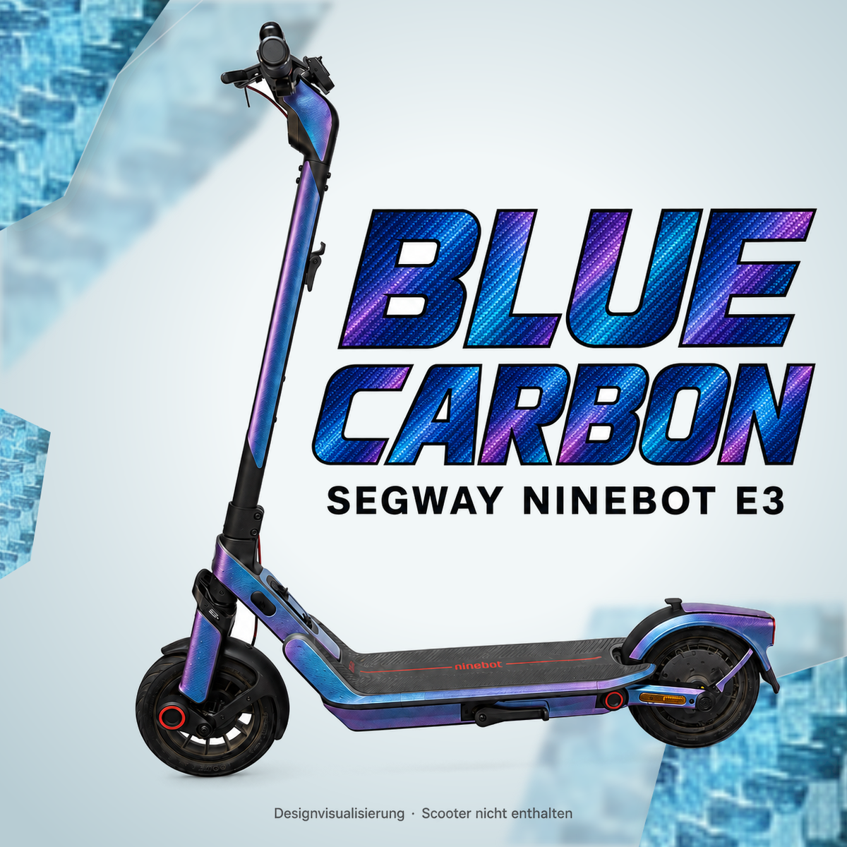SEGWAY NINEBOT E3 SKIN | BLUE CARBON – Designvisualisierung am passenden Scooter. Scooter nicht enthalten.