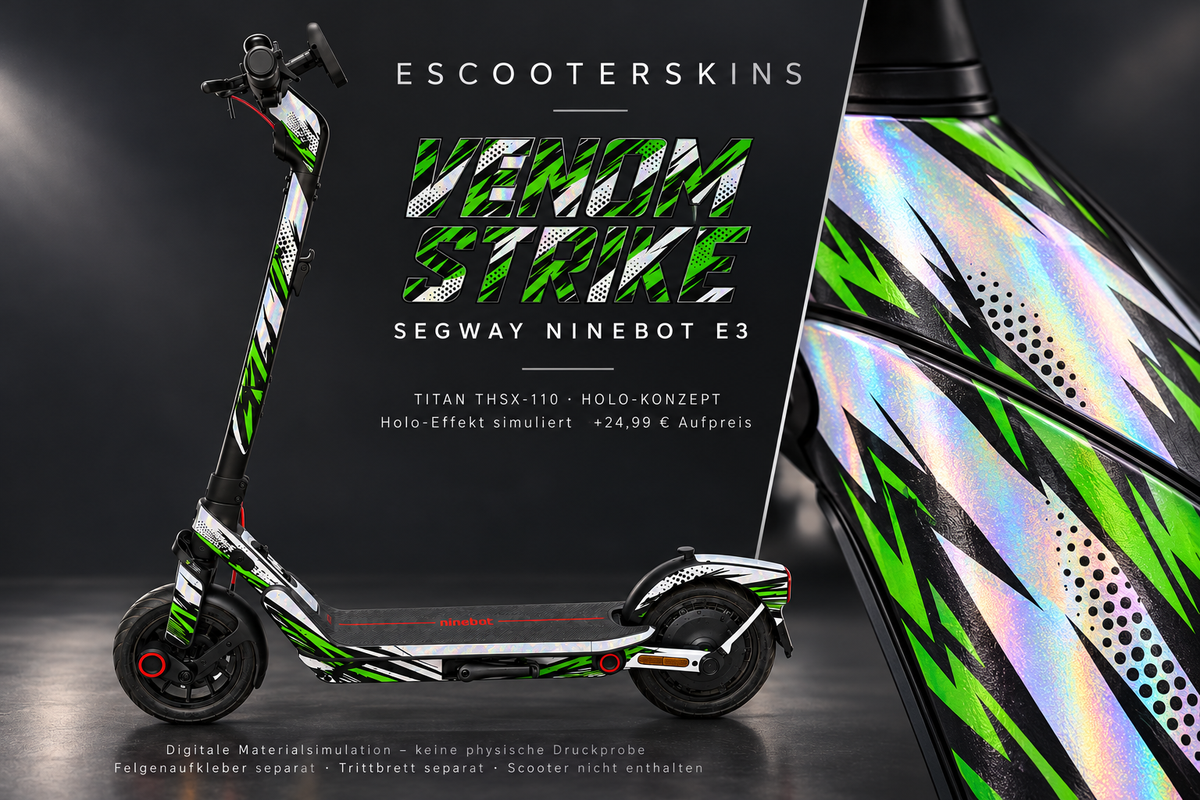 SEGWAY NINEBOT E3 / E3 PRO SKIN | VENOM STRIKE – Holo-Effekt simuliert; +24,99 EUR Aufpreis. Digitale Materialsimulation, keine physische Druckprobe. Nur Body-Skin; Trittbrett und Felgenaufkleber separat; Scooter nicht enthalten.