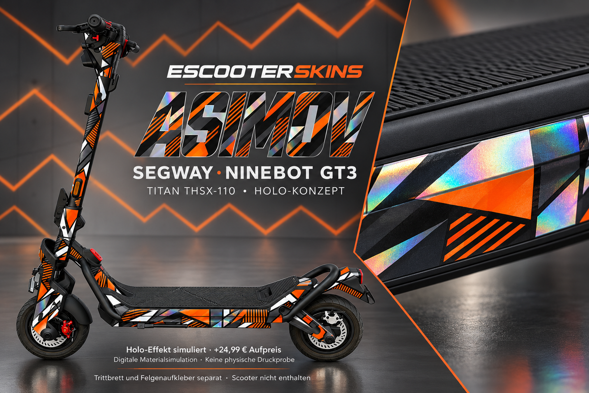 SEGWAY NINEBOT GT3 SKIN | ASIMOV – Holo-Effekt simuliert; +24,99 EUR Aufpreis. Digitale Materialsimulation, keine physische Druckprobe. Nur Body-Skin; Trittbrett und Felgenaufkleber separat; Scooter nicht enthalten.