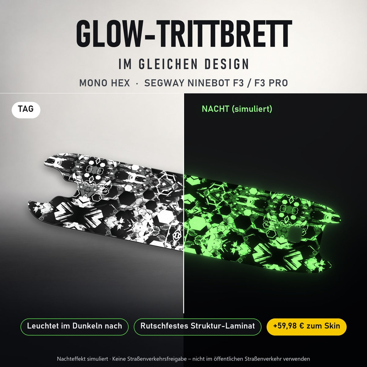 Glow-Trittbrett – MONO HEX, Tag/Nacht