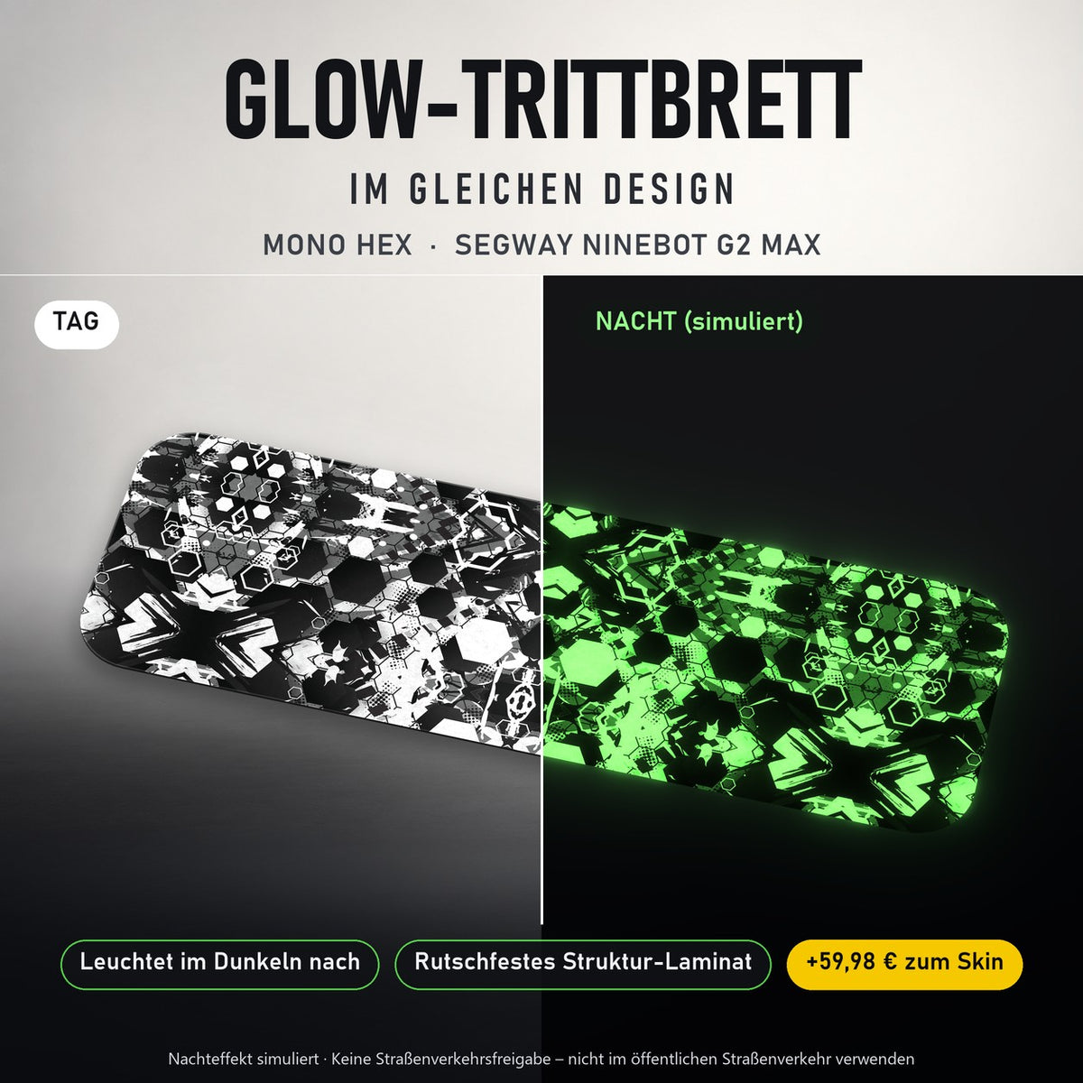 Glow-Trittbrett – MONO HEX, Tag/Nacht