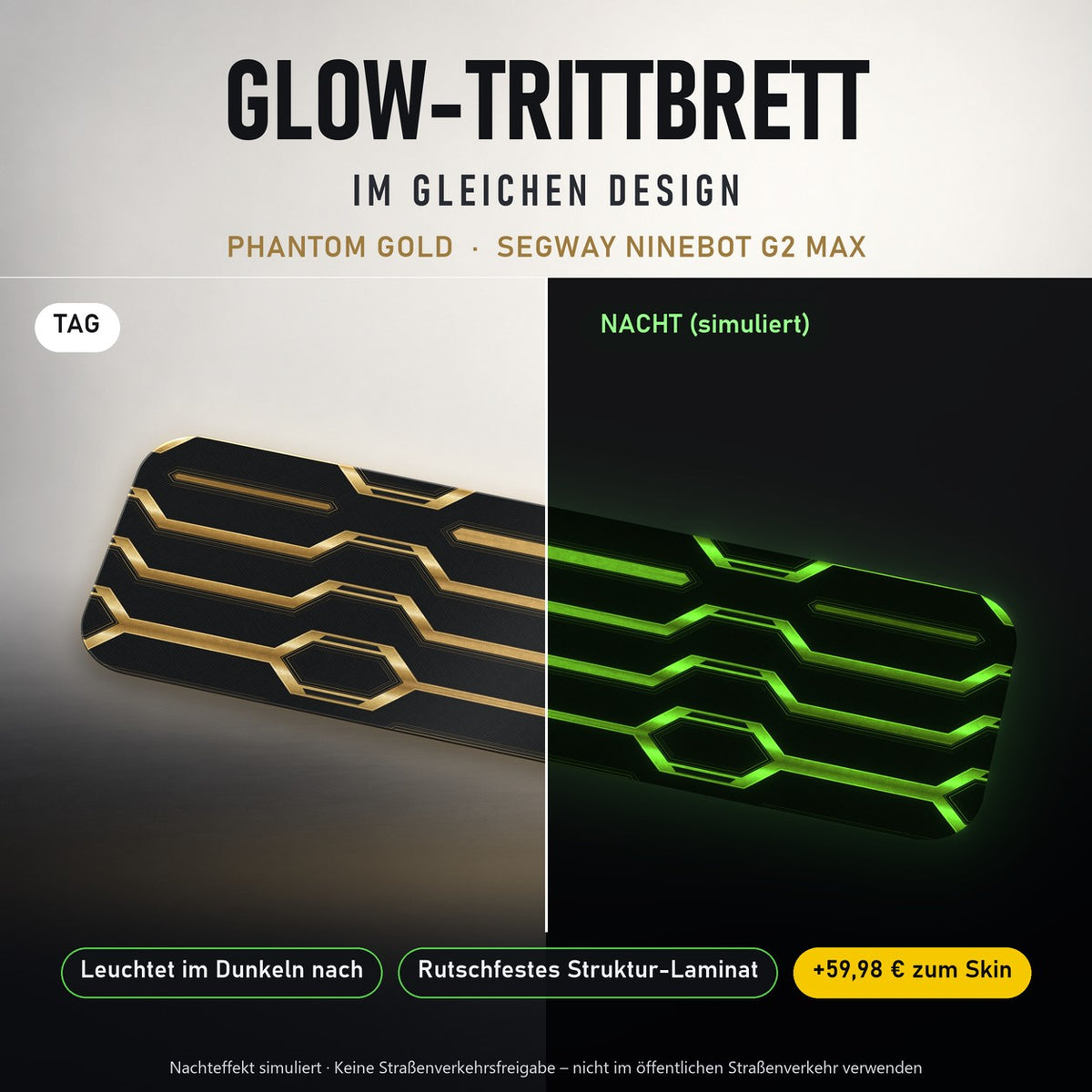 Glow-Trittbrett – PHANTOM GOLD, Tag/Nacht