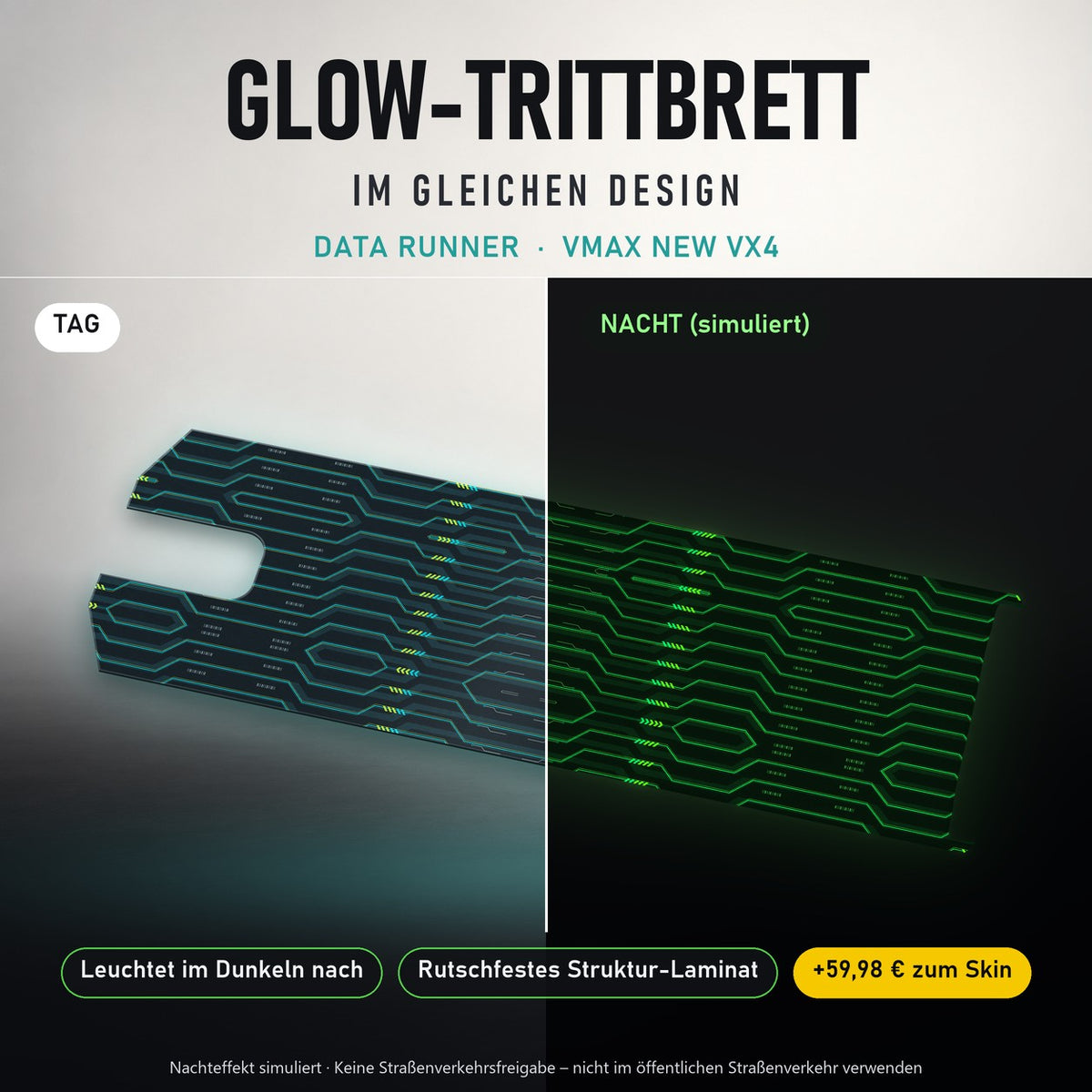 Glow-Trittbrett – DATA RUNNER, Tag/Nacht