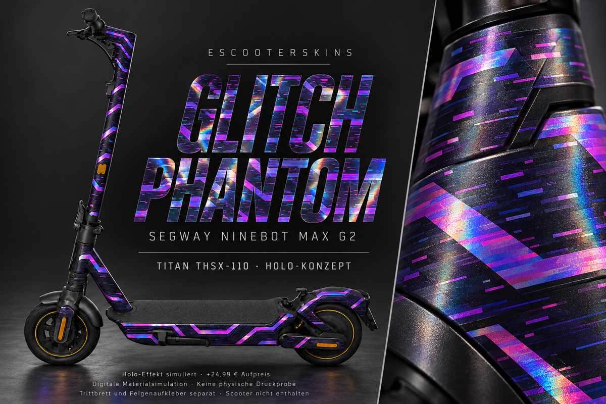 SEGWAY NINEBOT G2 MAX SKIN | GLITCH PHANTOM – Holo-Effekt simuliert; +24,99 EUR Aufpreis. Digitale Materialsimulation, keine physische Druckprobe. Nur Body-Skin; Trittbrett und Felgenaufkleber separat; Scooter nicht enthalten.