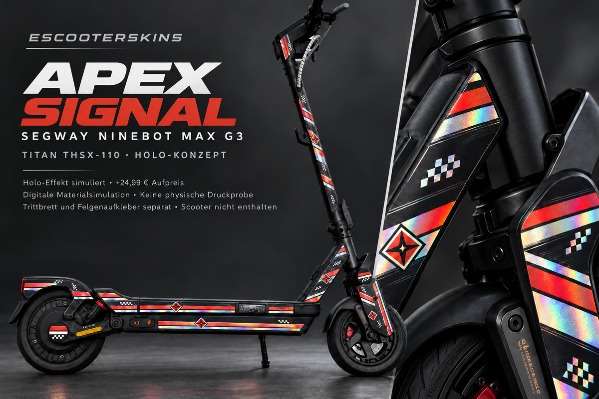 SEGWAY NINEBOT G3 / G3 D / G3 E SKIN | APEX SIGNAL – Holo-Effekt simuliert; +24,99 EUR Aufpreis. Digitale Materialsimulation, keine physische Druckprobe. Nur Body-Skin; Trittbrett und Felgenaufkleber separat; Scooter nicht enthalten.