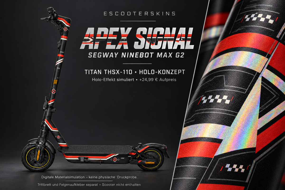 SEGWAY NINEBOT G2 MAX SKIN | APEX SIGNAL – Holo-Effekt simuliert; +24,99 EUR Aufpreis. Digitale Materialsimulation, keine physische Druckprobe. Nur Body-Skin; Trittbrett und Felgenaufkleber separat; Scooter nicht enthalten.