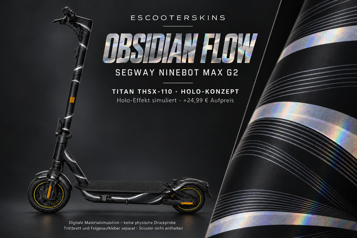 SEGWAY NINEBOT G2 MAX SKIN | OBSIDIAN FLOW – Holo-Effekt simuliert; +24,99 EUR Aufpreis. Digitale Materialsimulation, keine physische Druckprobe. Nur Body-Skin; Trittbrett und Felgenaufkleber separat; Scooter nicht enthalten.