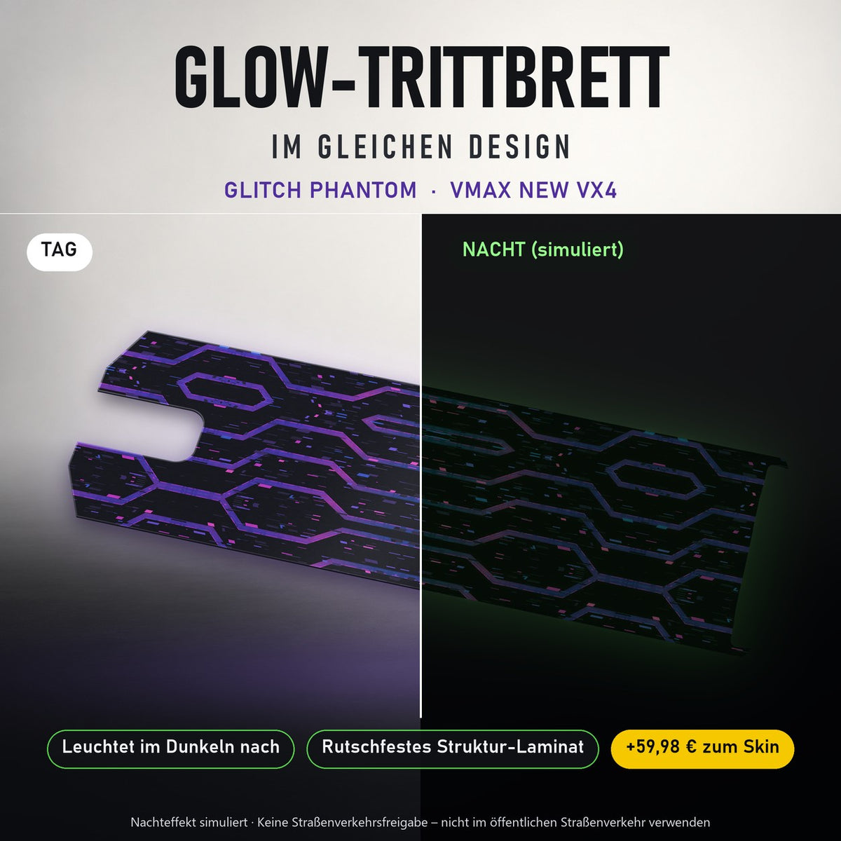 Glow-Trittbrett – GLITCH PHANTOM, Tag/Nacht