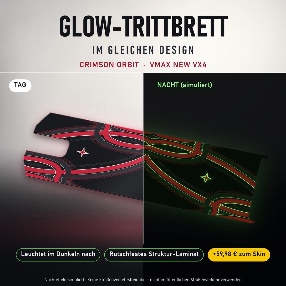 Glow-Trittbrett im gleichen Design – CRIMSON ORBIT für VMAX NEW VX4, Tag und Nacht (+59,98 €)