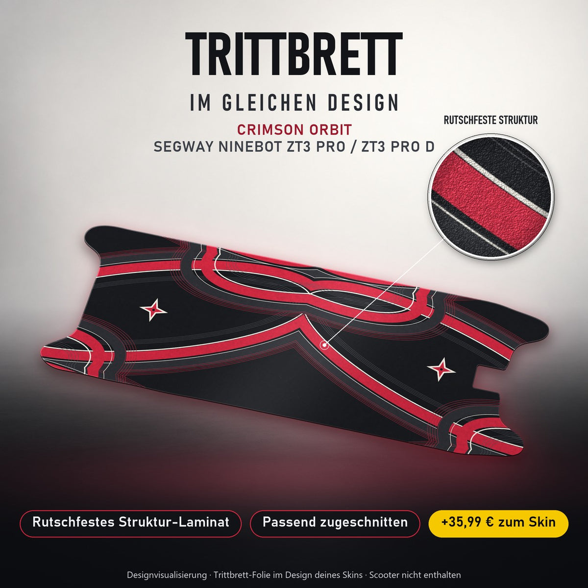 Trittbrett im gleichen Design – CRIMSON ORBIT für SEGWAY NINEBOT ZT3 PRO / ZT3 PRO D