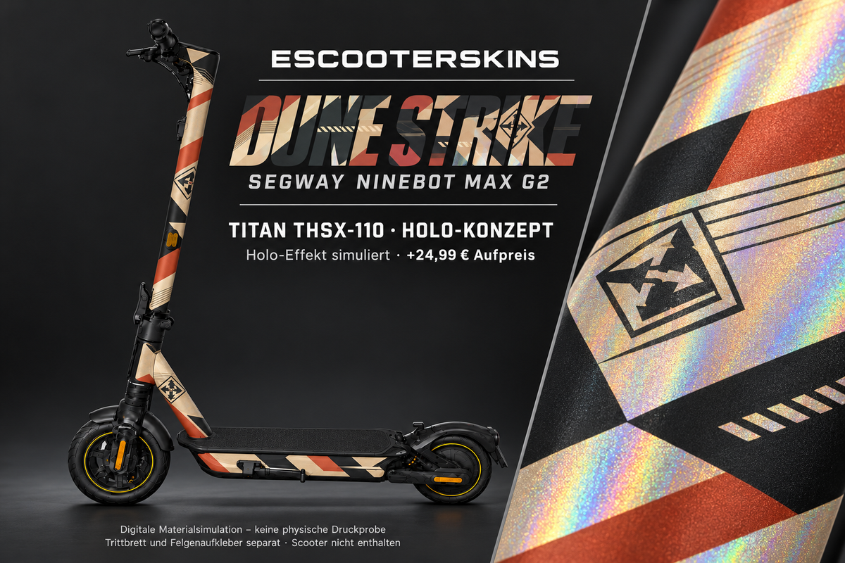 SEGWAY NINEBOT G2 MAX SKIN | DUNE STRIKE – Holo-Effekt simuliert; +24,99 EUR Aufpreis. Digitale Materialsimulation, keine physische Druckprobe. Nur Body-Skin; Trittbrett und Felgenaufkleber separat; Scooter nicht enthalten.