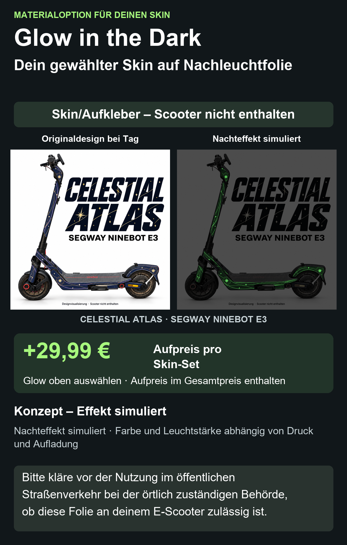 CELESTIAL ATLAS · SEGWAY NINEBOT E3: Glow in the Dark +29,99 € Aufpreis. Oben Glow auswählen; im Gesamtpreis enthalten. Nachteffekt simuliert; Farbe und Leuchtstärke abhängig von Druck und Aufladung.