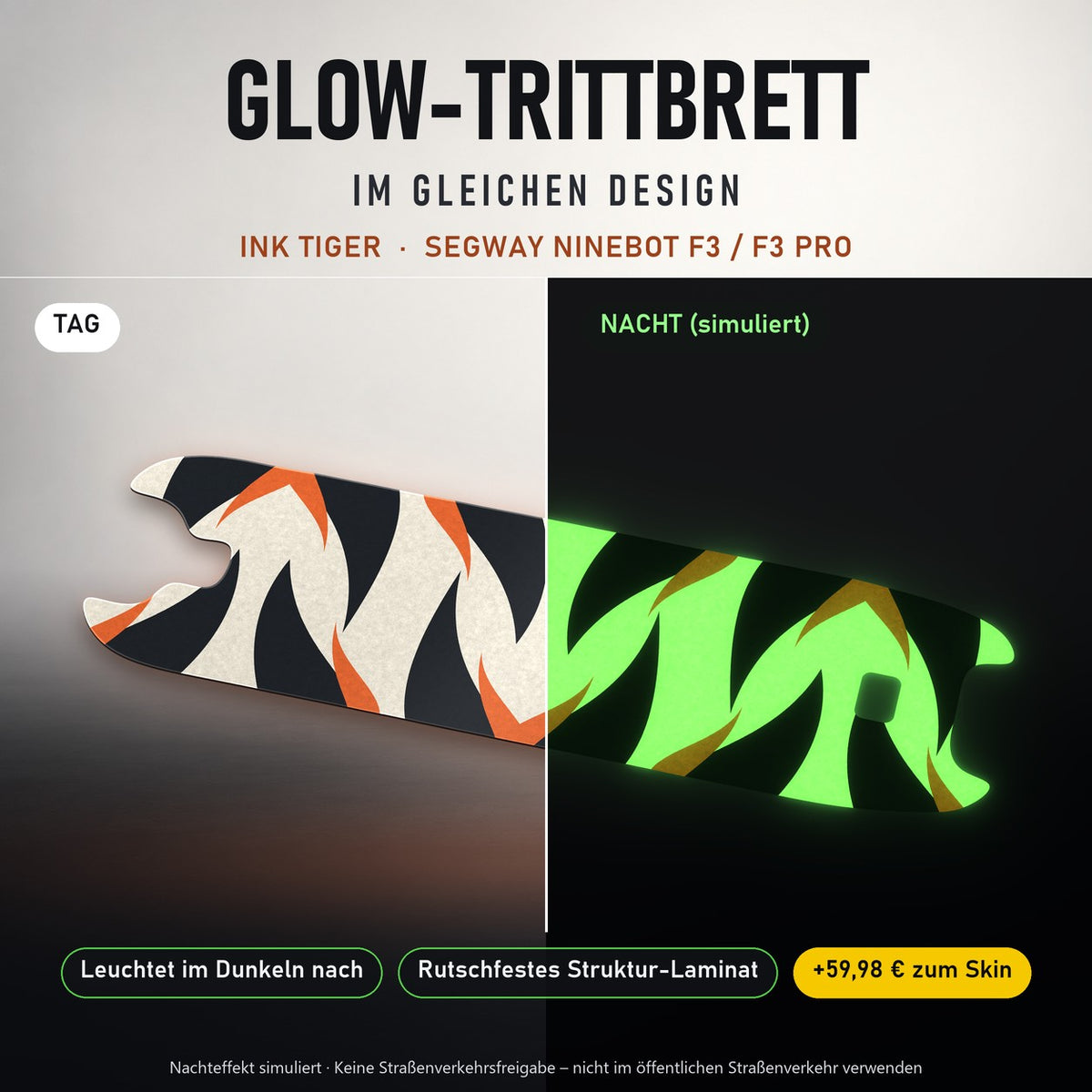 Glow-Trittbrett – INK TIGER, Tag/Nacht