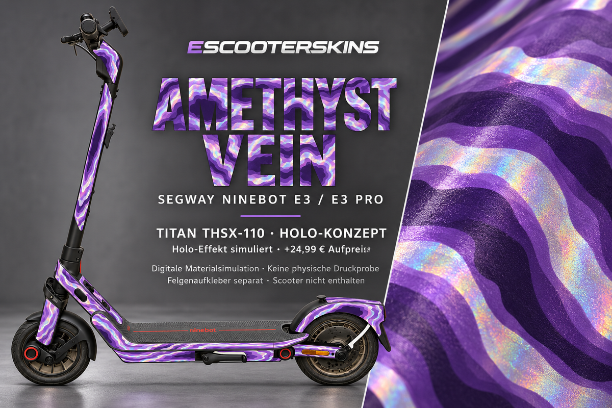 SEGWAY NINEBOT E3 / E3 PRO SKIN | AMETHYST VEIN – Holo-Effekt simuliert; +24,99 EUR Aufpreis. Digitale Materialsimulation, keine physische Druckprobe. Nur Body-Skin; Trittbrett und Felgenaufkleber separat; Scooter nicht enthalten.