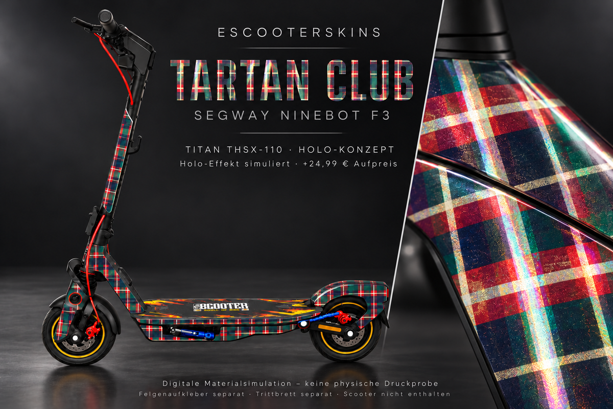 SEGWAY NINEBOT F3 / F3 PRO SKIN | TARTAN CLUB – Holo-Effekt simuliert; +24,99 EUR Aufpreis. Digitale Materialsimulation, keine physische Druckprobe. Nur Body-Skin; Trittbrett und Felgenaufkleber separat; Scooter nicht enthalten.