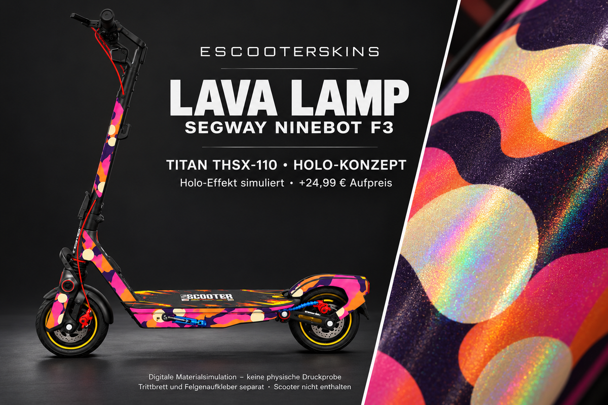 SEGWAY NINEBOT F3 / F3 PRO SKIN | LAVA LAMP – Holo-Effekt simuliert; +24,99 EUR Aufpreis. Digitale Materialsimulation, keine physische Druckprobe. Nur Body-Skin; Trittbrett und Felgenaufkleber separat; Scooter nicht enthalten.