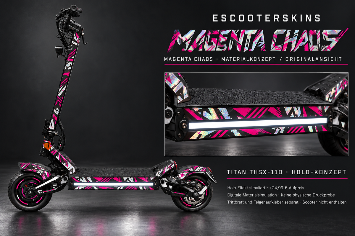 MAGENTA CHAOS · Holo-Effekt simuliert · +24,99 € Aufpreis · digitale Materialsimulation, keine physische Druckprobe; Trittbrett und Felgenaufkleber separat; Scooter nicht enthalten.