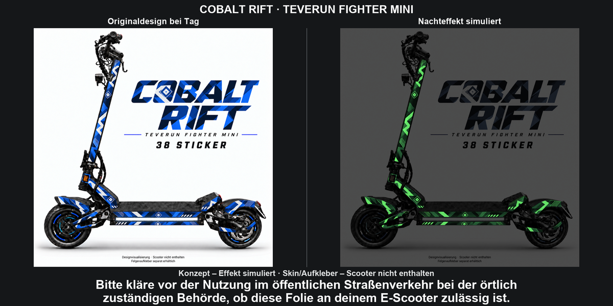 COBALT RIFT · TEVERUN FIGHTER MINI: Glow in the Dark +29,99 € Aufpreis pro Skin-Set. Glow oben auswählen; Aufpreis im Gesamtpreis enthalten. Nachteffekt simuliert; Farbe und Leuchtstärke abhängig von Druck und Aufladung. Felgenaufkleber separat – nicht enthalten.