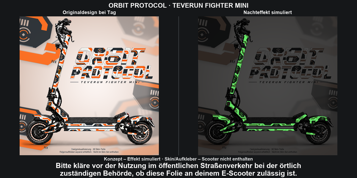 ORBIT PROTOCOL · TEVERUN FIGHTER MINI: Glow in the Dark +29,99 € Aufpreis pro Skin-Set. Glow oben auswählen; Aufpreis im Gesamtpreis enthalten. Nachteffekt simuliert; Farbe und Leuchtstärke abhängig von Druck und Aufladung. Felgenaufkleber separat – nicht enthalten.