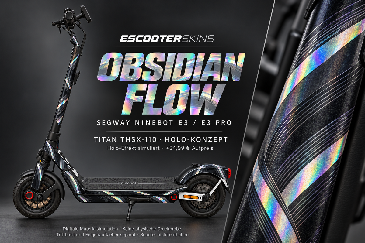 SEGWAY NINEBOT E3 / E3 PRO SKIN | OBSIDIAN FLOW – Holo-Effekt simuliert; +24,99 EUR Aufpreis. Digitale Materialsimulation, keine physische Druckprobe. Nur Body-Skin; Trittbrett und Felgenaufkleber separat; Scooter nicht enthalten.