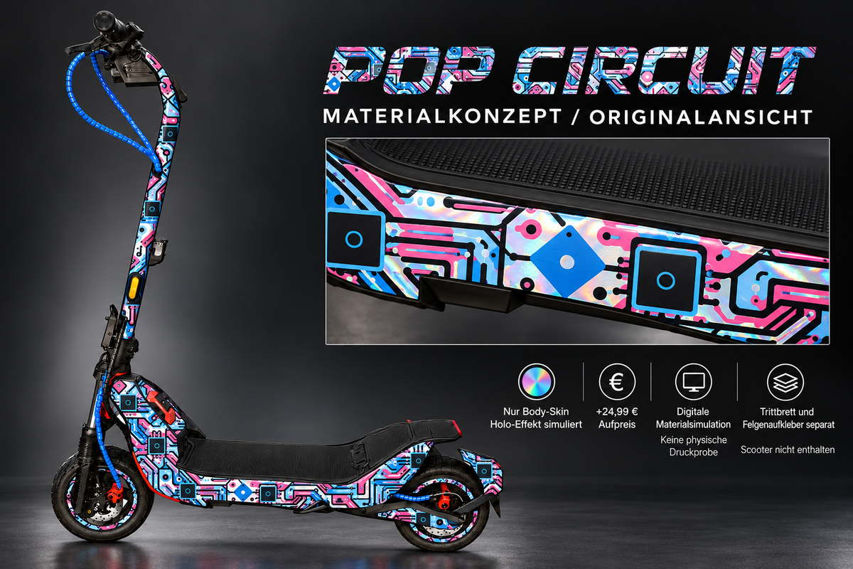 POP CIRCUIT – Holo-Effekt simuliert; +24,99 EUR Aufpreis. Digitale Materialsimulation, keine physische Druckprobe. Nur Body-Skin; Trittbrett und Felgenaufkleber separat; Scooter nicht enthalten.