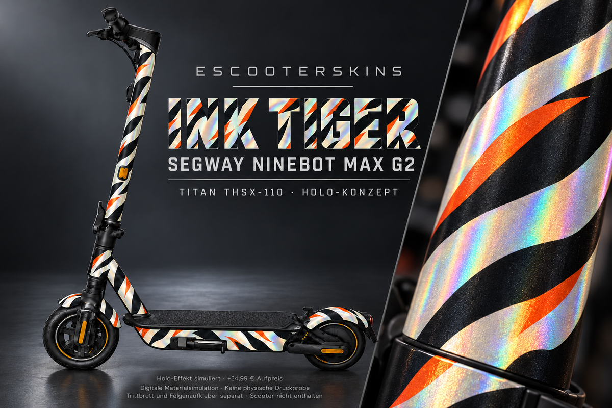 SEGWAY NINEBOT G2 MAX SKIN | INK TIGER – Holo-Effekt simuliert; +24,99 EUR Aufpreis. Digitale Materialsimulation, keine physische Druckprobe. Nur Body-Skin; Trittbrett und Felgenaufkleber separat; Scooter nicht enthalten.