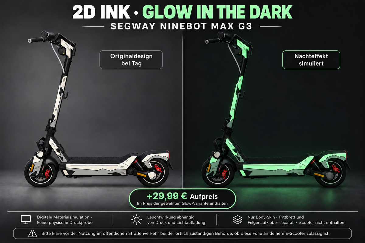 SEGWAY NINEBOT G3 / G3 D / G3 E SKIN | 2D INK · Glow in the Dark · Nachteffekt simuliert · +29,99 € Aufpreis im Preis der gewählten Glow-Variante enthalten · digitale Materialsimulation, keine physische Druckprobe · Nur Body-Skin; Trittbrett und Felgenaufkleber separat; Scooter nicht enthalten.