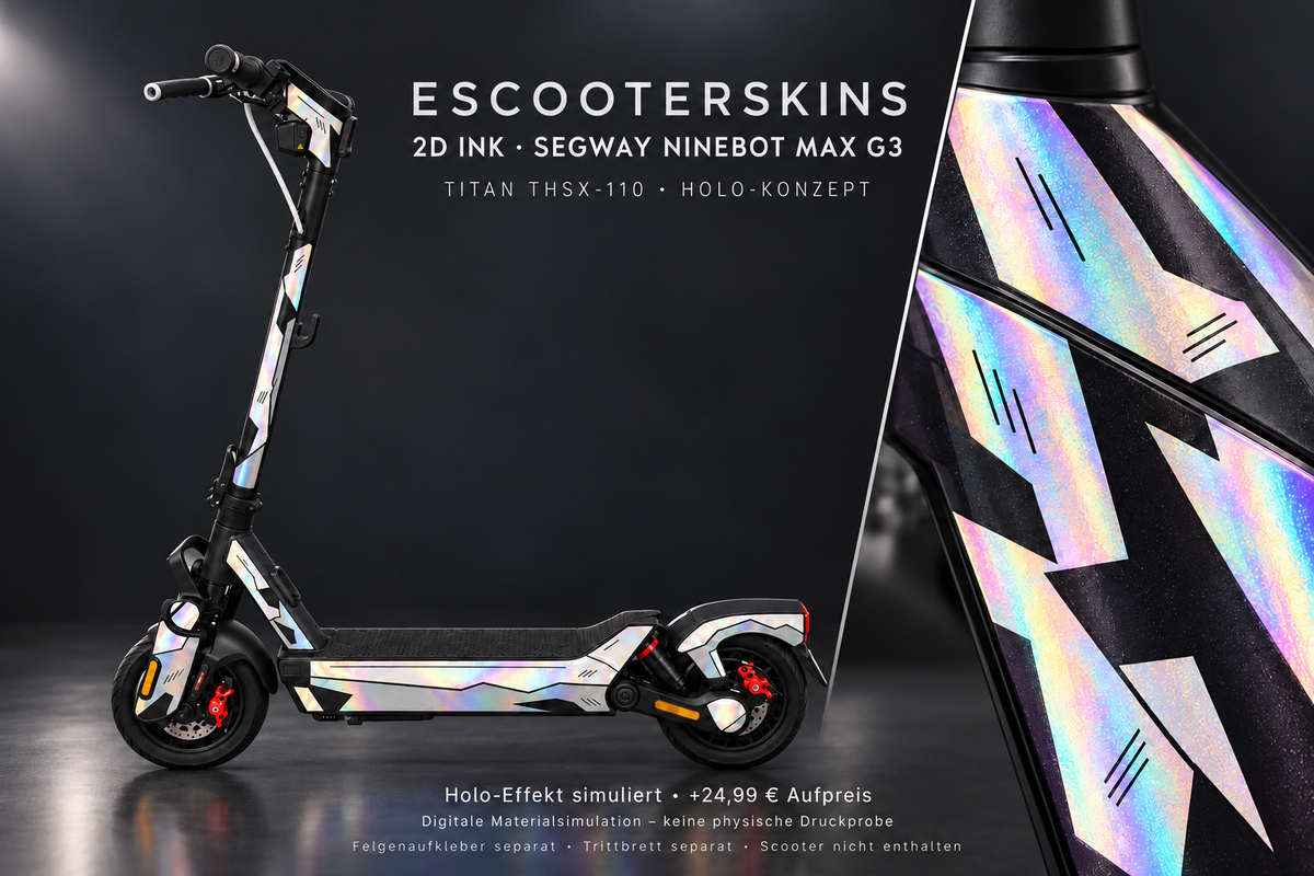 SEGWAY NINEBOT G3 / G3 D / G3 E SKIN | 2D INK – Holo-Effekt simuliert; +24,99 EUR Aufpreis. Digitale Materialsimulation, keine physische Druckprobe. Nur Body-Skin; Trittbrett und Felgenaufkleber separat; Scooter nicht enthalten.