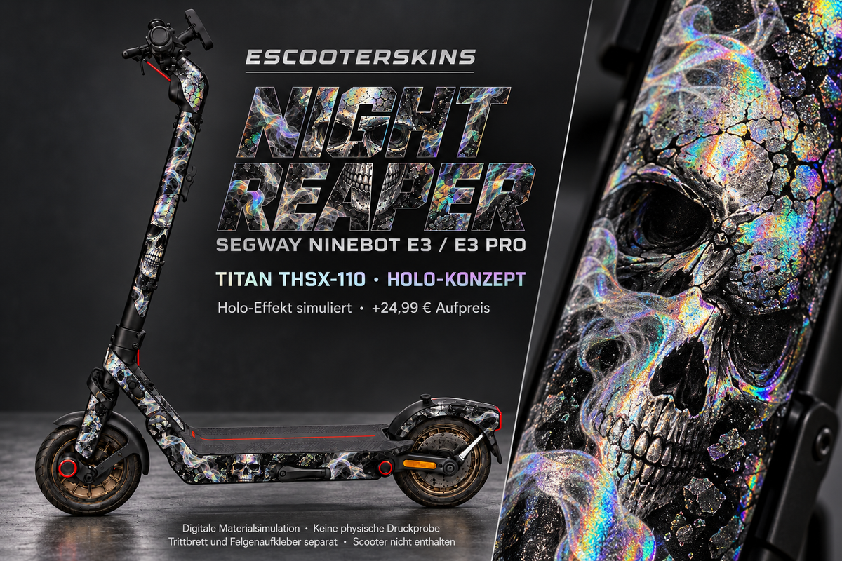 SEGWAY NINEBOT E3 / E3 PRO SKIN | NIGHT REAPER – Holo-Effekt simuliert; +24,99 EUR Aufpreis. Digitale Materialsimulation, keine physische Druckprobe. Nur Body-Skin; Trittbrett und Felgenaufkleber separat; Scooter nicht enthalten.