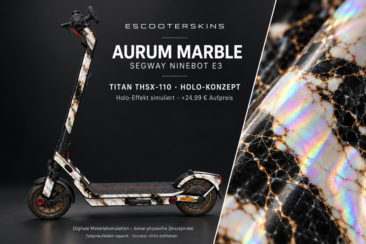 SEGWAY NINEBOT E3 / E3 PRO SKIN | AURUM MARBLE – Holo-Effekt simuliert; +24,99 EUR Aufpreis. Digitale Materialsimulation, keine physische Druckprobe. Nur Body-Skin; Trittbrett und Felgenaufkleber separat; Scooter nicht enthalten.