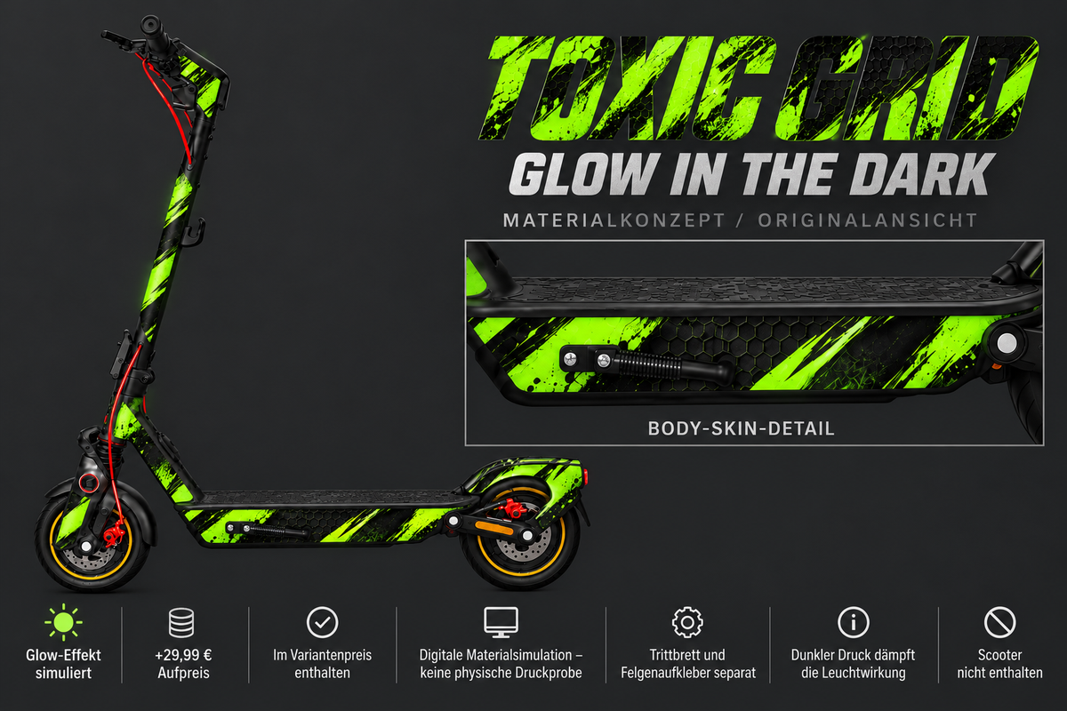TOXIC GRID – Glow in the Dark, Effekt simuliert; +29,99 EUR Aufpreis im Variantenpreis enthalten. Digitale Materialsimulation, keine physische Druckprobe. Nur Body-Skin; Trittbrett und Felgenaufkleber separat; Scooter nicht enthalten.