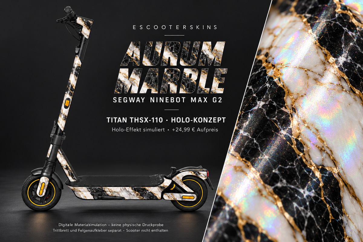 SEGWAY NINEBOT G2 MAX SKIN | AURUM MARBLE – Holo-Effekt simuliert; +24,99 EUR Aufpreis. Digitale Materialsimulation, keine physische Druckprobe. Nur Body-Skin; Trittbrett und Felgenaufkleber separat; Scooter nicht enthalten.