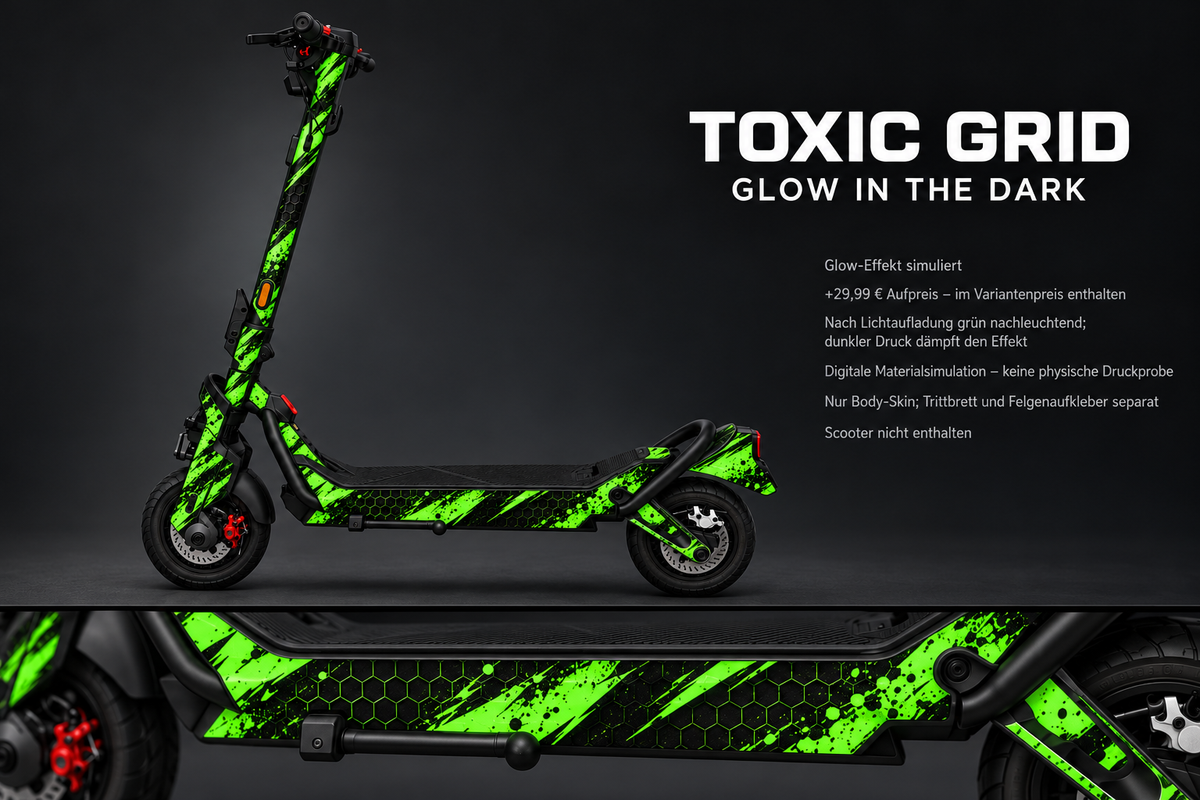 TOXIC GRID – Glow in the Dark. Glow-Effekt simuliert; +29,99 EUR Aufpreis im Variantenpreis enthalten. Digitale Materialsimulation, keine physische Druckprobe. Nur Body-Skin; Trittbrett und Felgenaufkleber separat; Scooter nicht enthalten.
