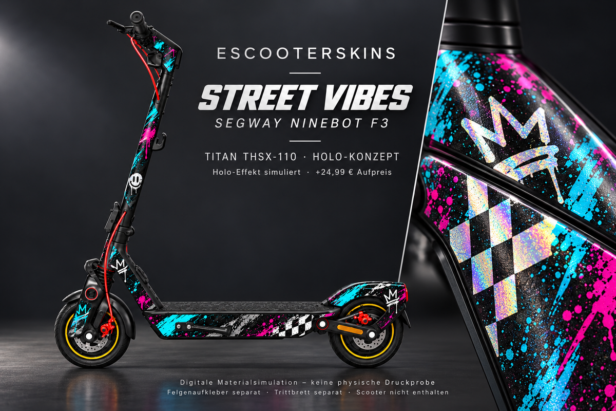SEGWAY NINEBOT F3 / F3 PRO SKIN | STREET VIBES – Holo-Effekt simuliert; +24,99 EUR Aufpreis. Digitale Materialsimulation, keine physische Druckprobe. Nur Body-Skin; Trittbrett und Felgenaufkleber separat; Scooter nicht enthalten.