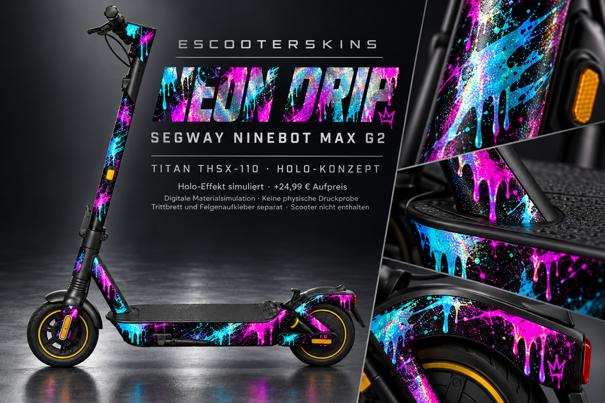 SEGWAY NINEBOT G2 MAX SKIN | NEON DRIP – Holo-Effekt simuliert; +24,99 EUR Aufpreis. Digitale Materialsimulation, keine physische Druckprobe. Nur Body-Skin; Trittbrett und Felgenaufkleber separat; Scooter nicht enthalten.