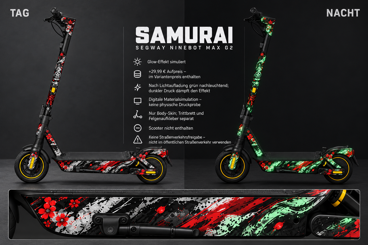 SAMURAI – Glow-Tag/Nacht-Vergleich, Effekt simuliert. +29,99 € Aufpreis im Variantenpreis enthalten. Digitale Materialsimulation, keine physische Druckprobe. Nur Body-Skin; Trittbrett und Felgenaufkleber separat; Scooter nicht enthalten. Keine Straßenverkehrsfreigabe – nicht im öffentlichen Straßenverkehr verwenden.