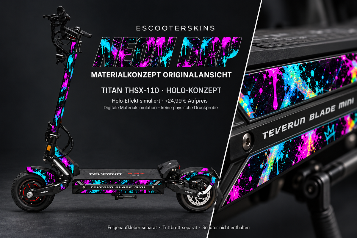 NEON DRIP · Holo-Effekt simuliert · +24,99 € Aufpreis · Digitale Materialsimulation, keine physische Druckprobe · Trittbrett und Felgenaufkleber separat · Scooter nicht enthalten