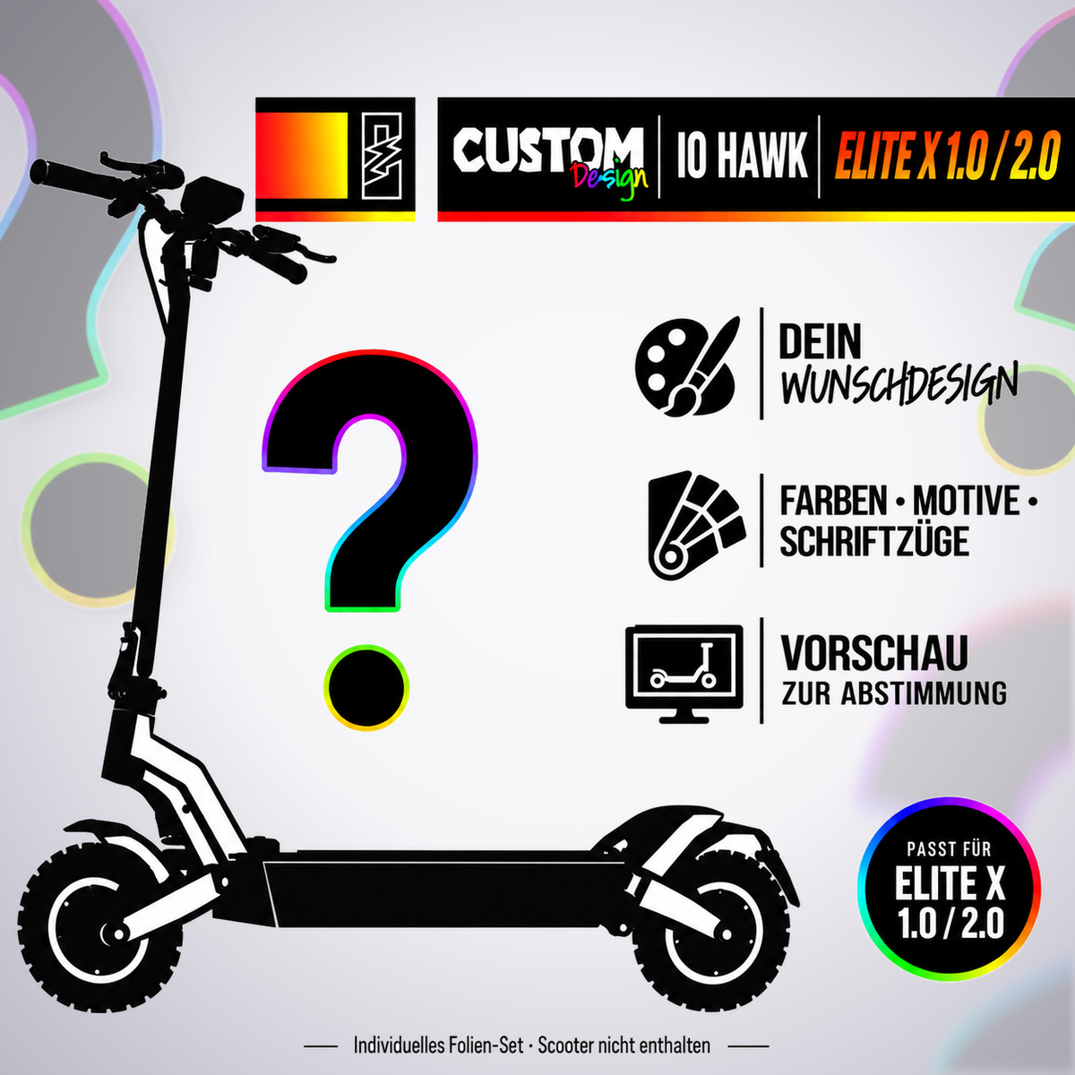 IO HAWK ELITE X 1.0 / 2.0 SKIN | CUSTOM – Custom-Wunschdesign mit Scootersilhouette, Farben, Motiven und Schriftzügen