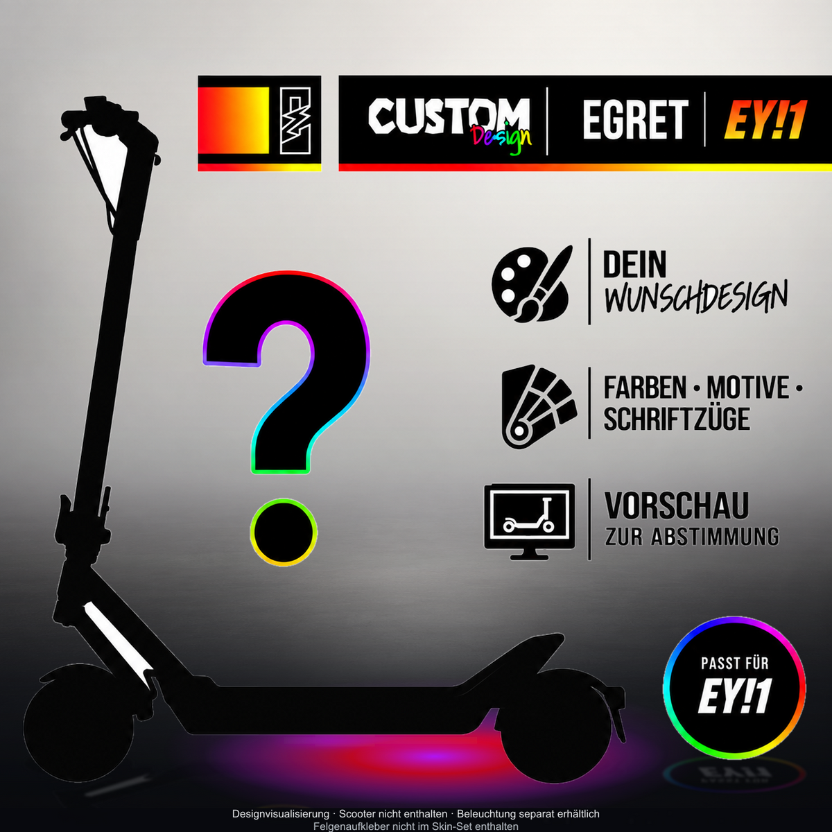 EGRET EY!1 SKIN | CUSTOM – Designvisualisierung mit Licht in der Skinfarbe; Scooter nicht enthalten, Beleuchtung separat erhältlich