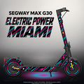 SEGWAY MAX G30 SKIN | ELECTRIC POWER MIAMI – Designvisualisierung mit Licht in der Skinfarbe; Scooter nicht enthalten, Beleuchtung separat erhältlich