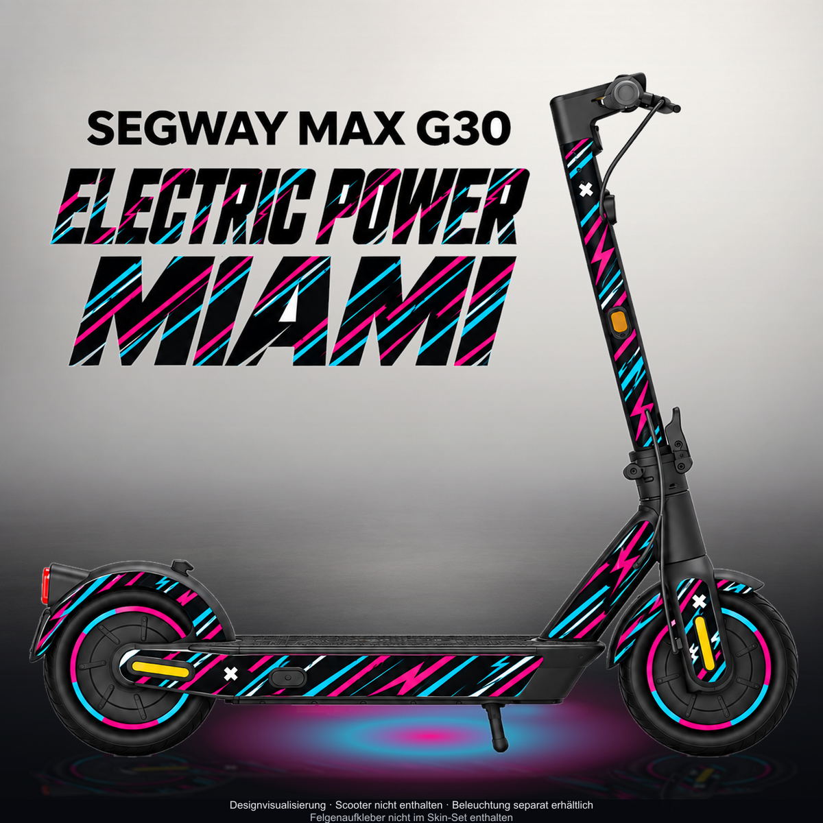SEGWAY MAX G30 SKIN | ELECTRIC POWER MIAMI – Designvisualisierung mit Licht in der Skinfarbe; Scooter nicht enthalten, Beleuchtung separat erhältlich