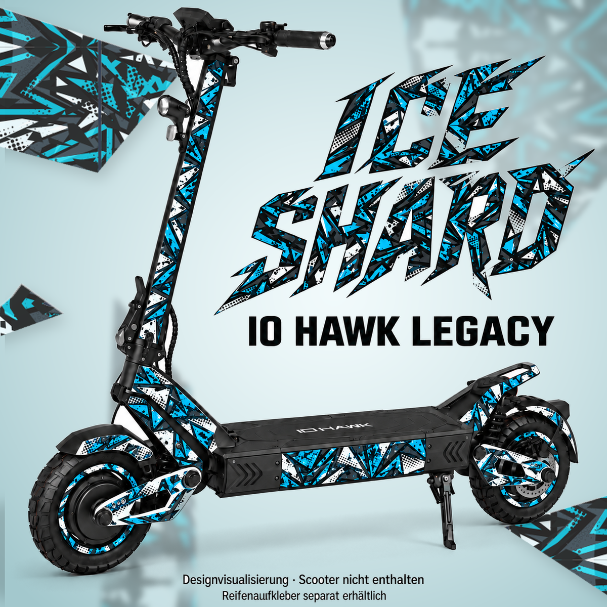 IO HAWK LEGACY SKIN | ICE SHARD – Designvisualisierung; Scooter nicht enthalten. Reifenaufkleber separat erhältlich.