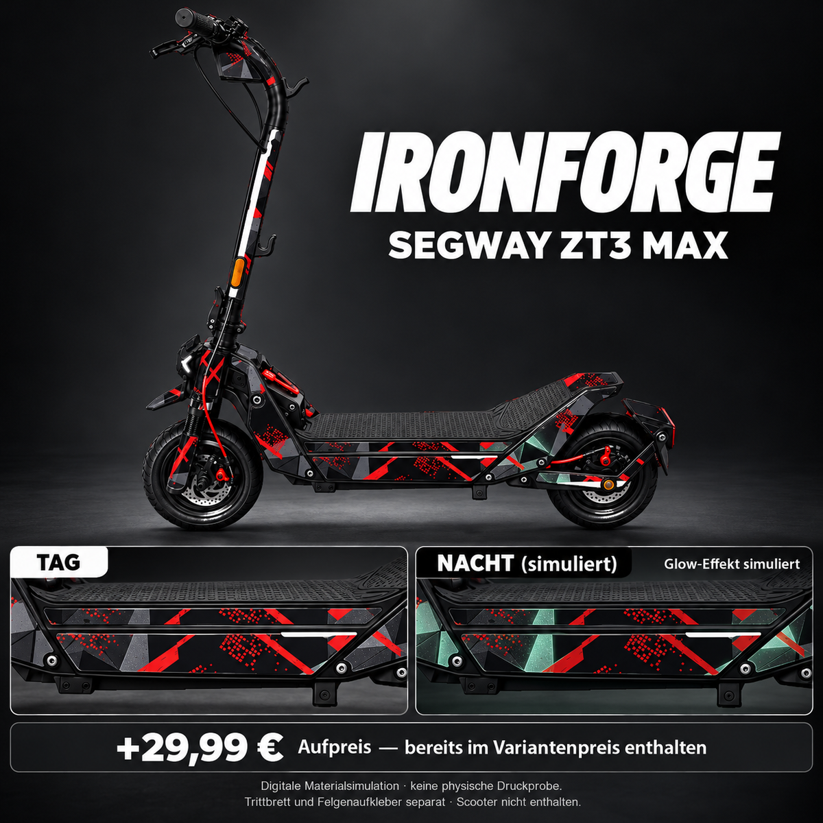 IRONFORGE – Segway ZT3 Max, Glow-Materialansicht mit Tag/Nacht-Detail. Glow-Effekt simuliert; +29,99 € im Variantenpreis enthalten. Digitale Materialsimulation, keine physische Druckprobe. Trittbrett und Felgen separat; Scooter nicht enthalten.