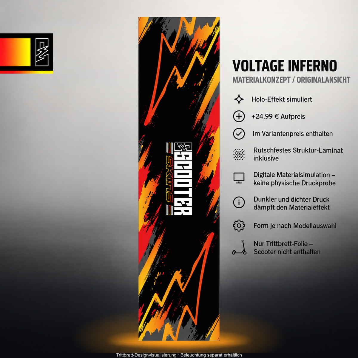 VOLTAGE INFERNO Trittbrett-Skin – Holo-Effekt simuliert, +24,99 € Aufpreis im Variantenpreis enthalten. Digitale Materialsimulation, keine physische Druckprobe. Dunkler und dichter Druck dämpft den Materialeffekt. Form je nach Modellauswahl; Scooter nicht enthalten.