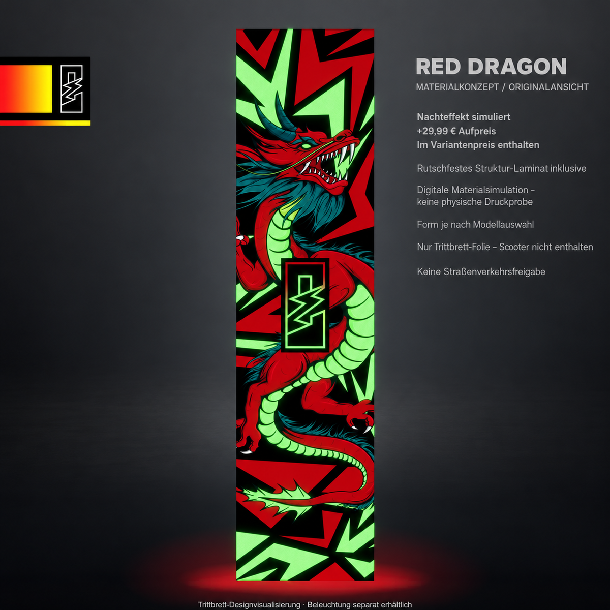RED DRAGON Trittbrett-Skin – Nachteffekt simuliert, +29,99 € Aufpreis im Variantenpreis enthalten. Digitale Materialsimulation, keine physische Druckprobe. Dunkler und dichter Druck dämpft den Materialeffekt. Form je nach Modellauswahl; Scooter nicht enthalten.