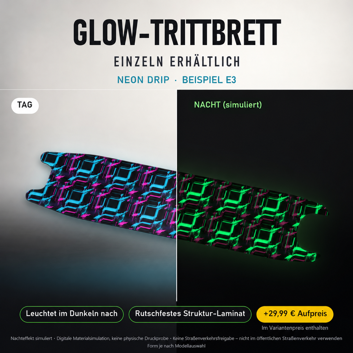NEON DRIP Trittbrett-Skin – Nachteffekt simuliert, +29,99 € Aufpreis im Variantenpreis enthalten. Beispiel E3; Form je nach Modellauswahl. Digitale Materialsimulation, keine physische Druckprobe. Scooter nicht enthalten.